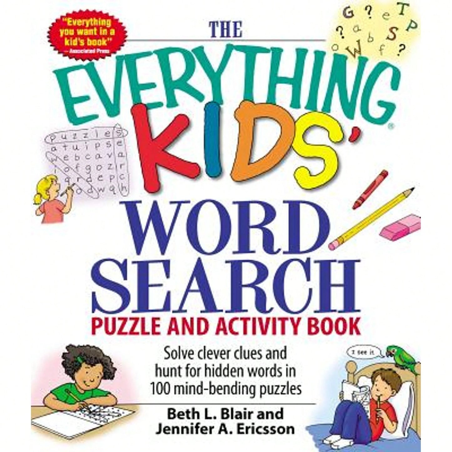 Pre-Owned The Everything Kids' Word Search Puzzle And Activity Book: Solve Clever Clues And Hunt For (Paperback) By Beth L Blair, Jennifer A Ericsson