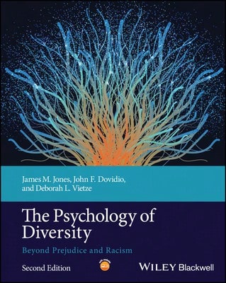Pre-Owned The Psychology Of Diversity: Beyond Prejudice And Racism (Paperback) By James M. Jones, John F. Dovidio, Deborah L. Vietze