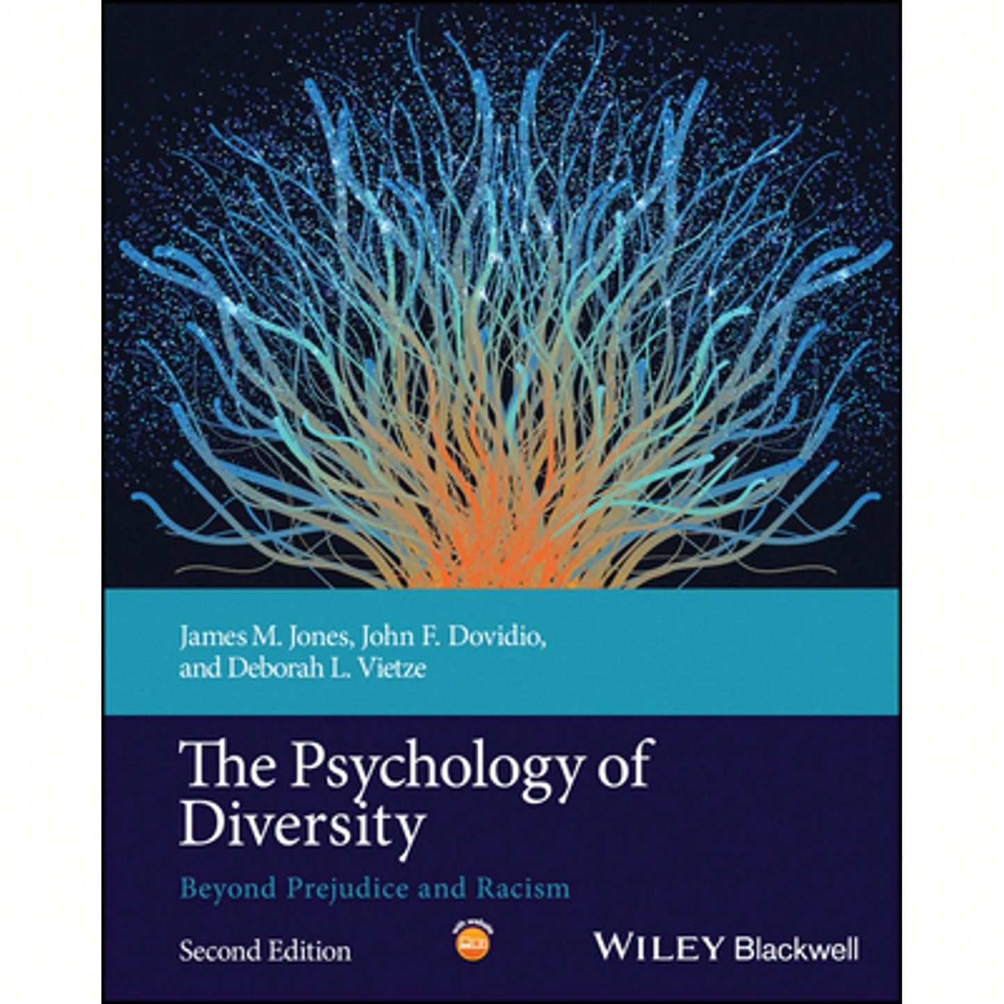 Pre-Owned The Psychology Of Diversity: Beyond Prejudice And Racism (Paperback) By James M. Jones, John F. Dovidio, Deborah L. Vietze