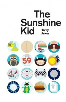 Pre-Owned The Sunshine Kid: Sunday Times Bestselling Author (Paperback) By Harry Baker