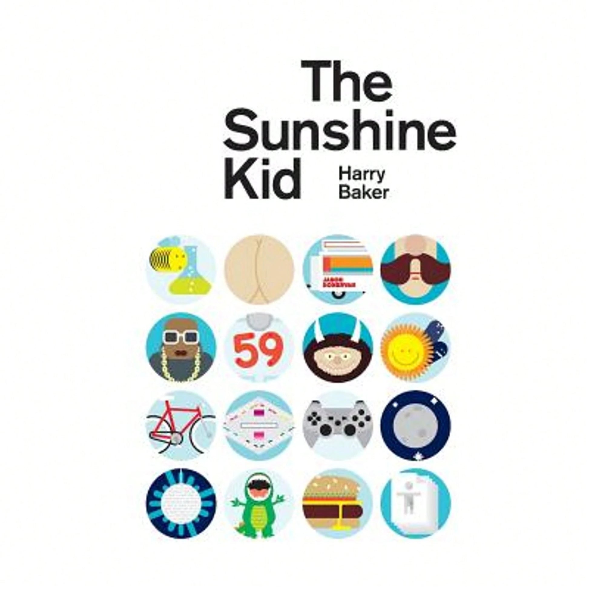Pre-Owned The Sunshine Kid: Sunday Times Bestselling Author (Paperback) By Harry Baker