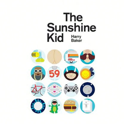 Pre-Owned The Sunshine Kid: Sunday Times Bestselling Author (Paperback) By Harry Baker