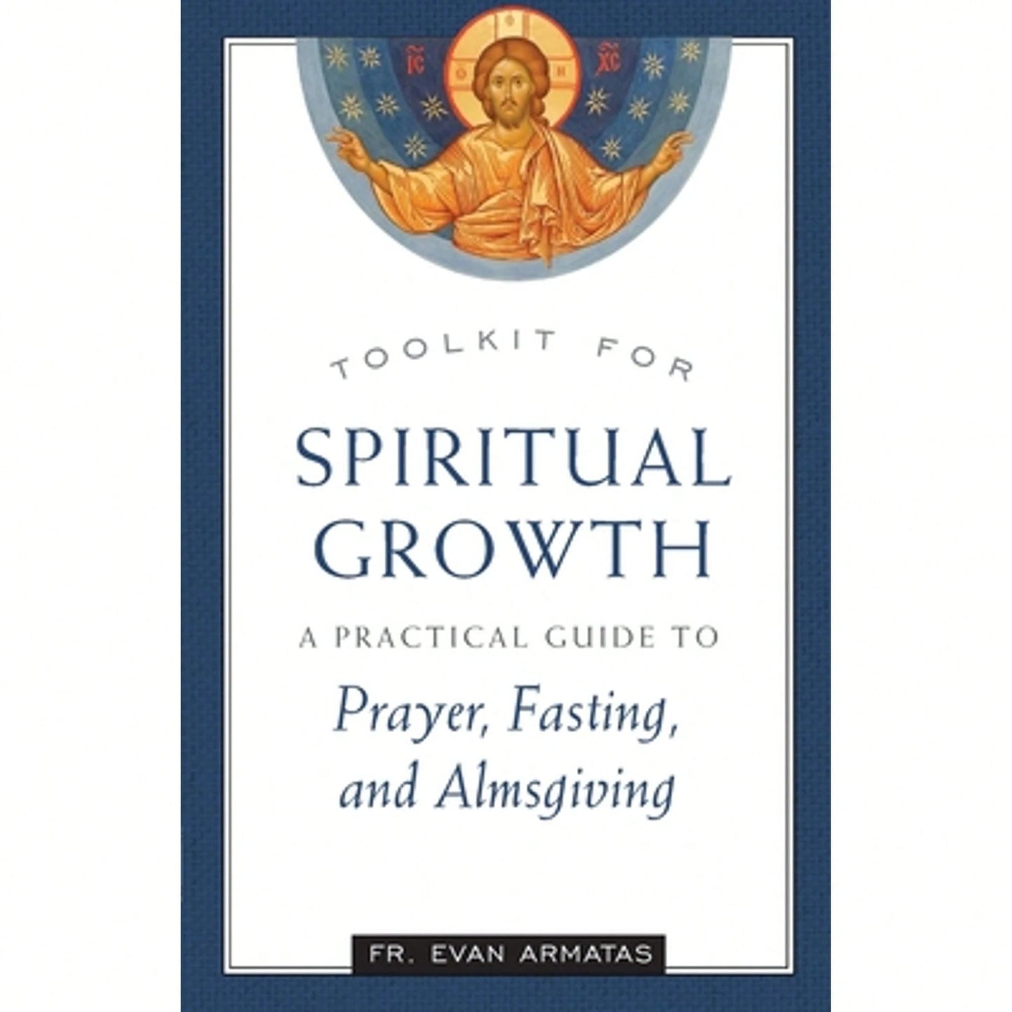 Pre-Owned Toolkit For Spiritual Growth (Paperback) By Evan Armatas