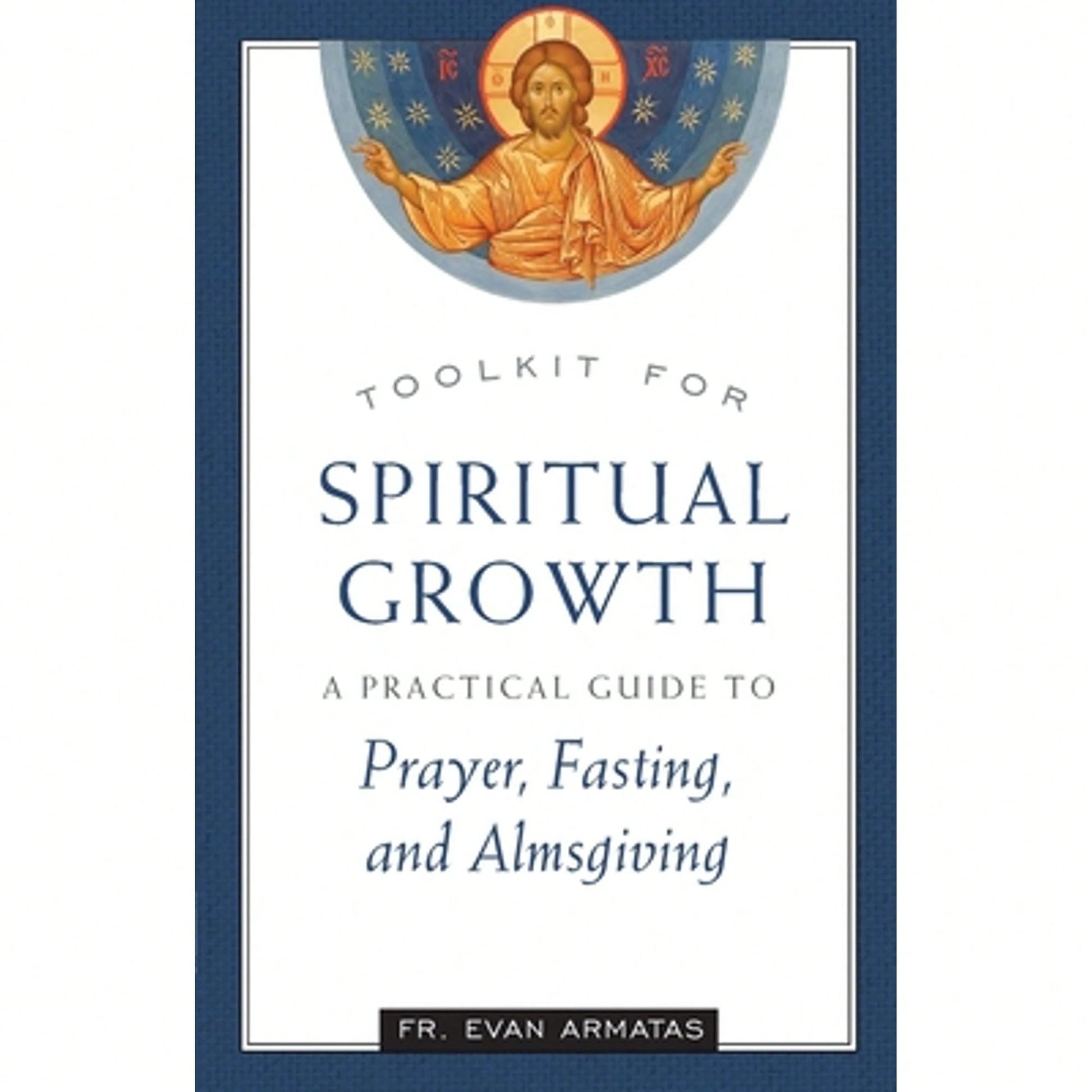 Pre-Owned Toolkit For Spiritual Growth (Paperback) By Evan Armatas