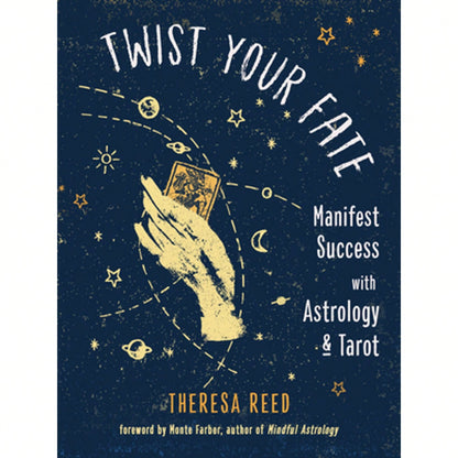 Pre-Owned Twist Your Fate: Manifest Success With Astrology And Tarot (Paperback) By Theresa Reed, Monte Farber