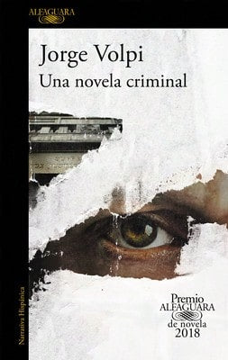 Pre-Owned Una Novela Criminal (Premio Alfaguara 2018)/ The Cassez-Vallarta Affair: A Crime Novel (Paperback) By Jorge Volpi