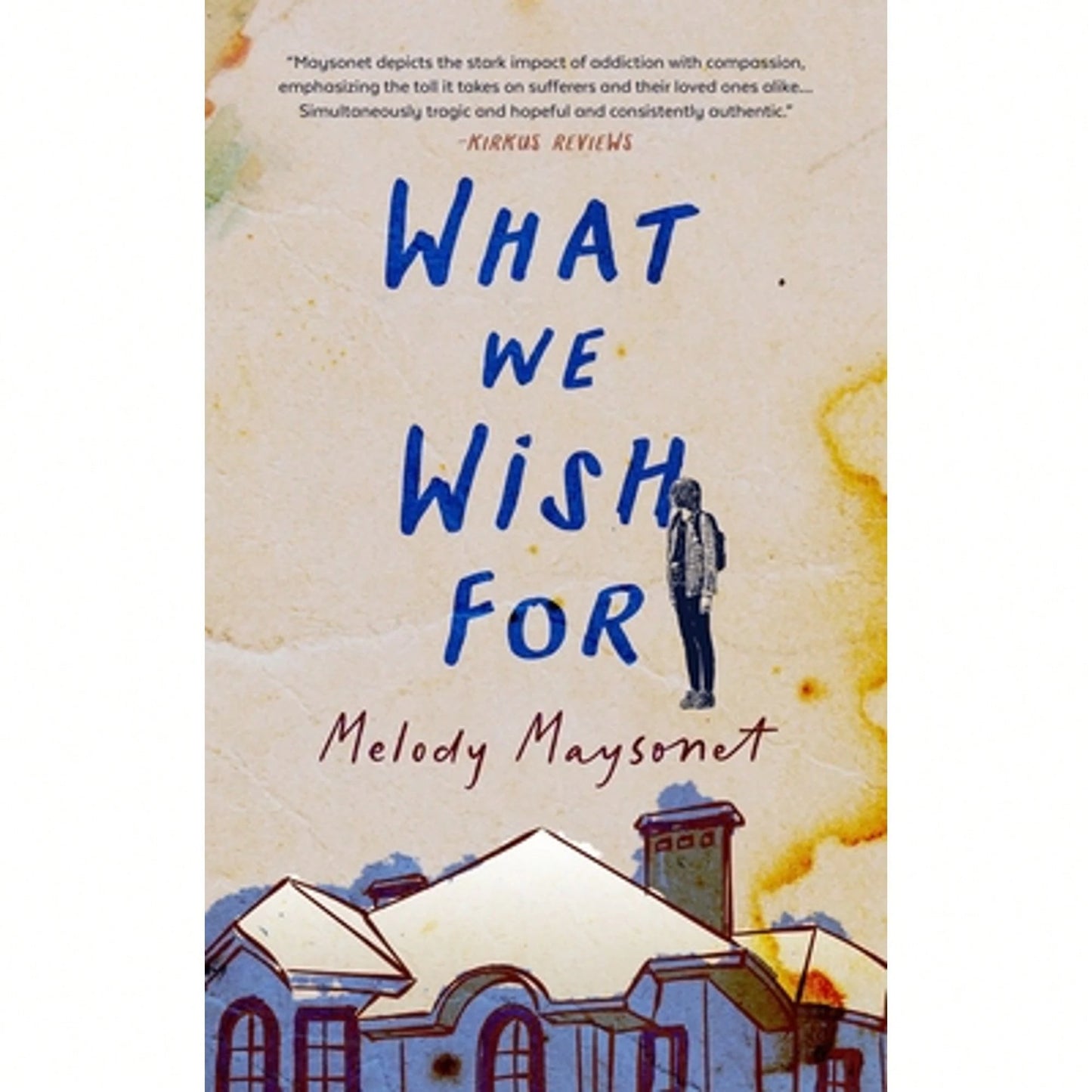 Pre-Owned What We Wish For (Paperback) By Melody Maysonet