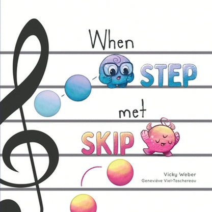 Pre-Owned When Step Met Skip (Paperback) By Vicky Weber
