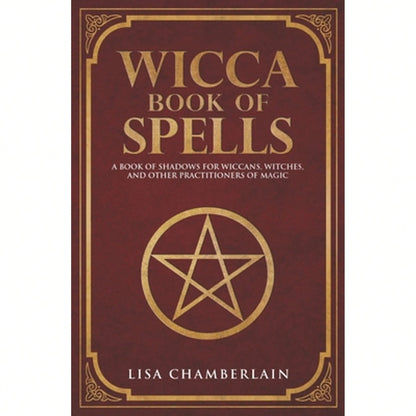 Pre-Owned Wicca Book Of Spells: A Book Of Shadows For Wiccans, Witches, And Other Practitioners Of (Paperback) By Lisa Chamberlain