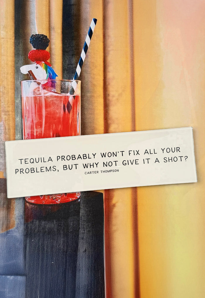 Tequila Probably Won't Fix All Your Problems Decoupage Tray - Ben's Garden