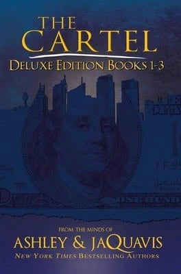 The Cartel Deluxe Edition: Books 1-3 (Paperback) By Ashley, Jaquavis Coleman