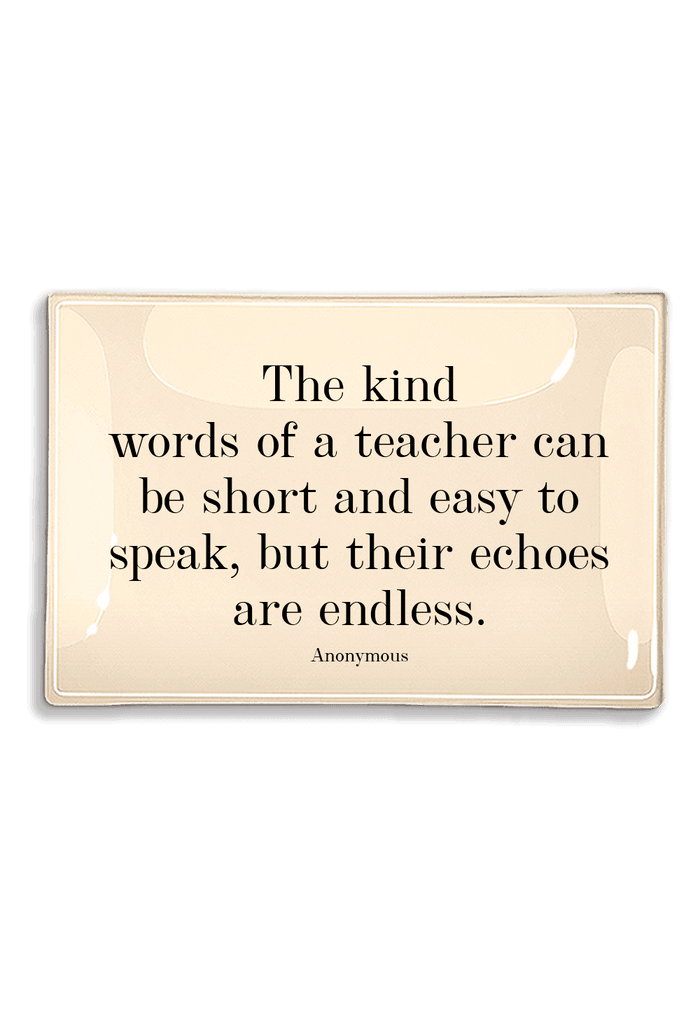 The Kind Words Of A Teacher Decoupage Glass Tray - Ben's Garden