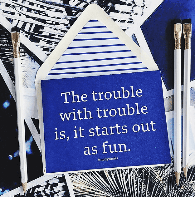 The Trouble With Trouble Greeting Card, Single Folded Card - Ben's Garden