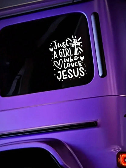 Who Loves Jesus Is Just A Girl Car Sticker, Laptop, Water Bottle, Phone, Car, Truck, Van, SUV, Motorcycle, Vehicle, Paint, Window, Wall, Cup, Bumper, Craft Sticker