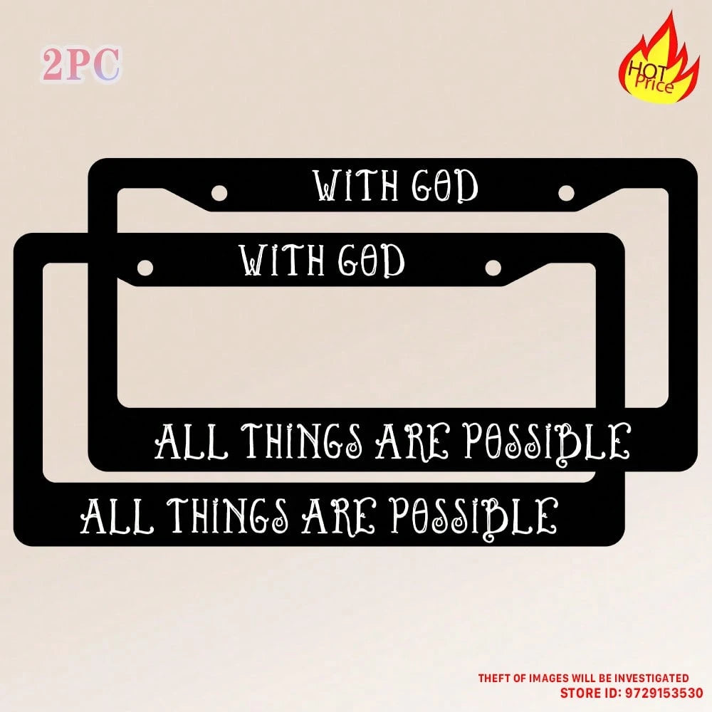 With God All Things Are Possible Matte Black License Plate Frame Christian, Jesus/God Auto Car Frame, Heavy Duty License Plate Cover Holder, 2 Holes With Screws 2PC