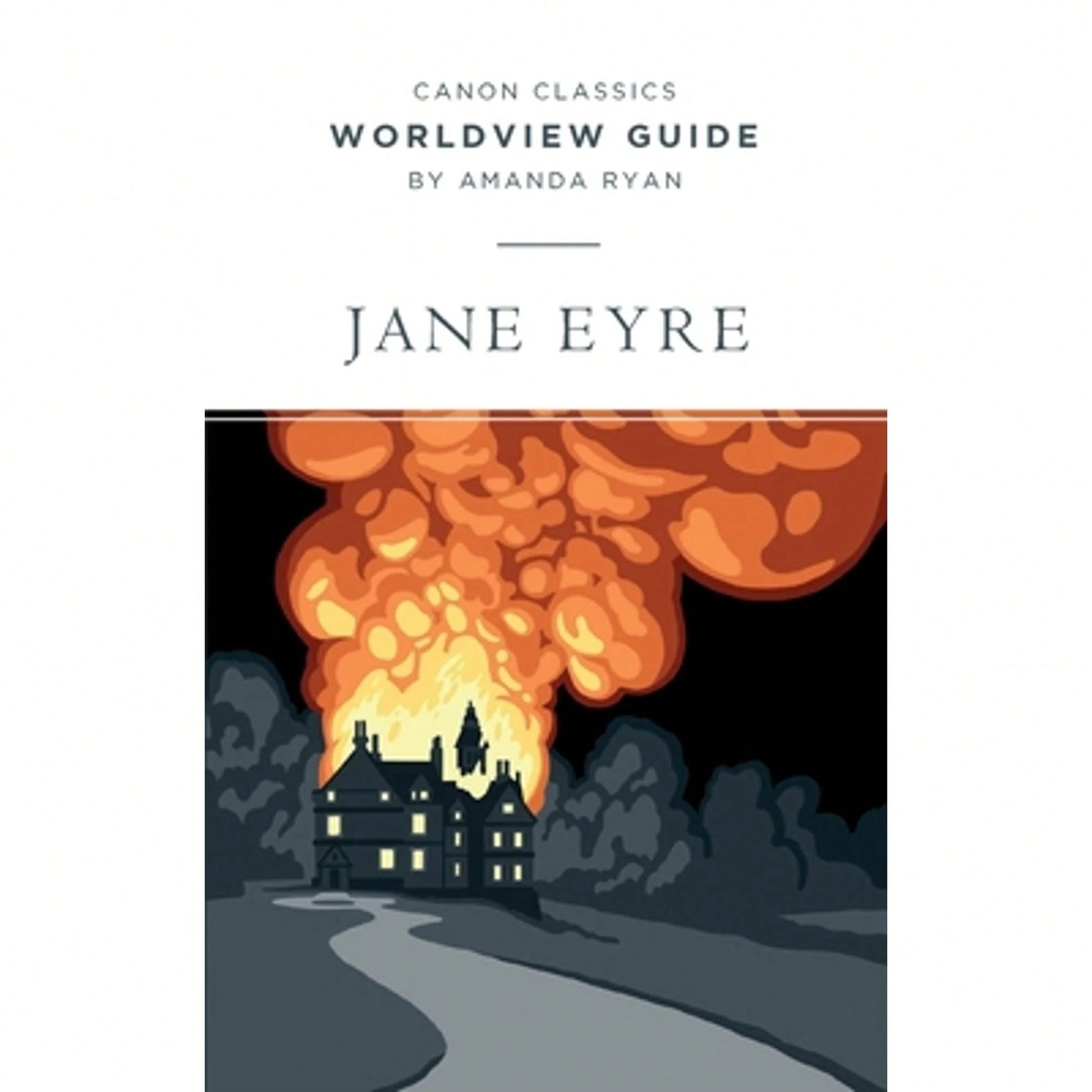 Worldview Guide For Jane Eyre (Paperback) By Amanda Ryan